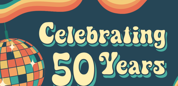 Celebrating 50 Years graphic with disco ball and 1970s theme